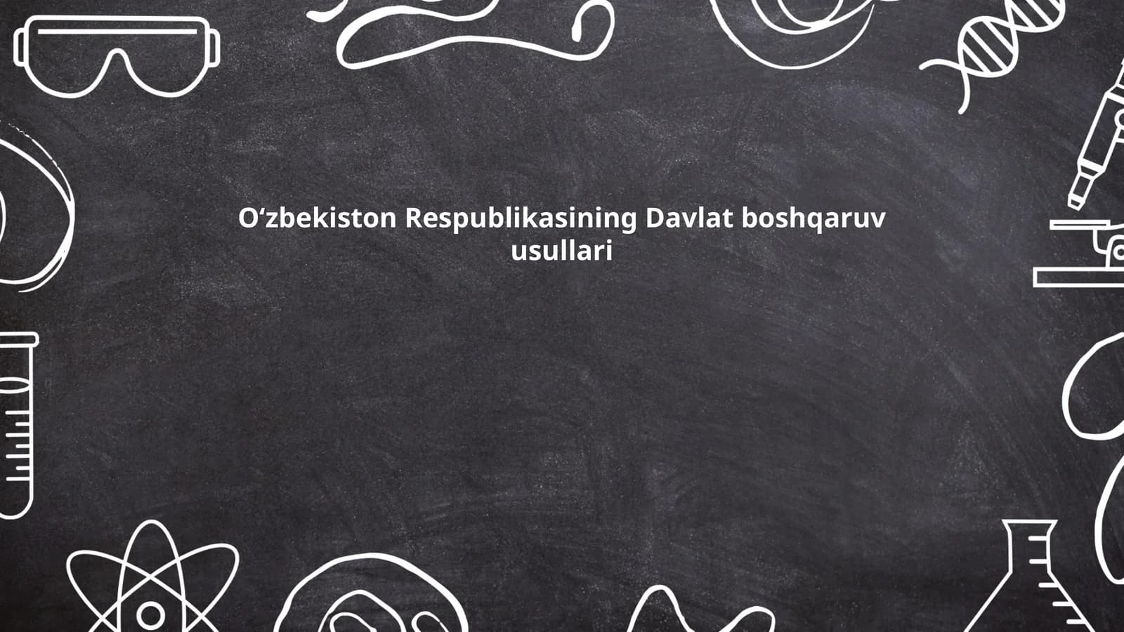 O‘zbekiston Respublikasining Davlat boshqaruv usullari