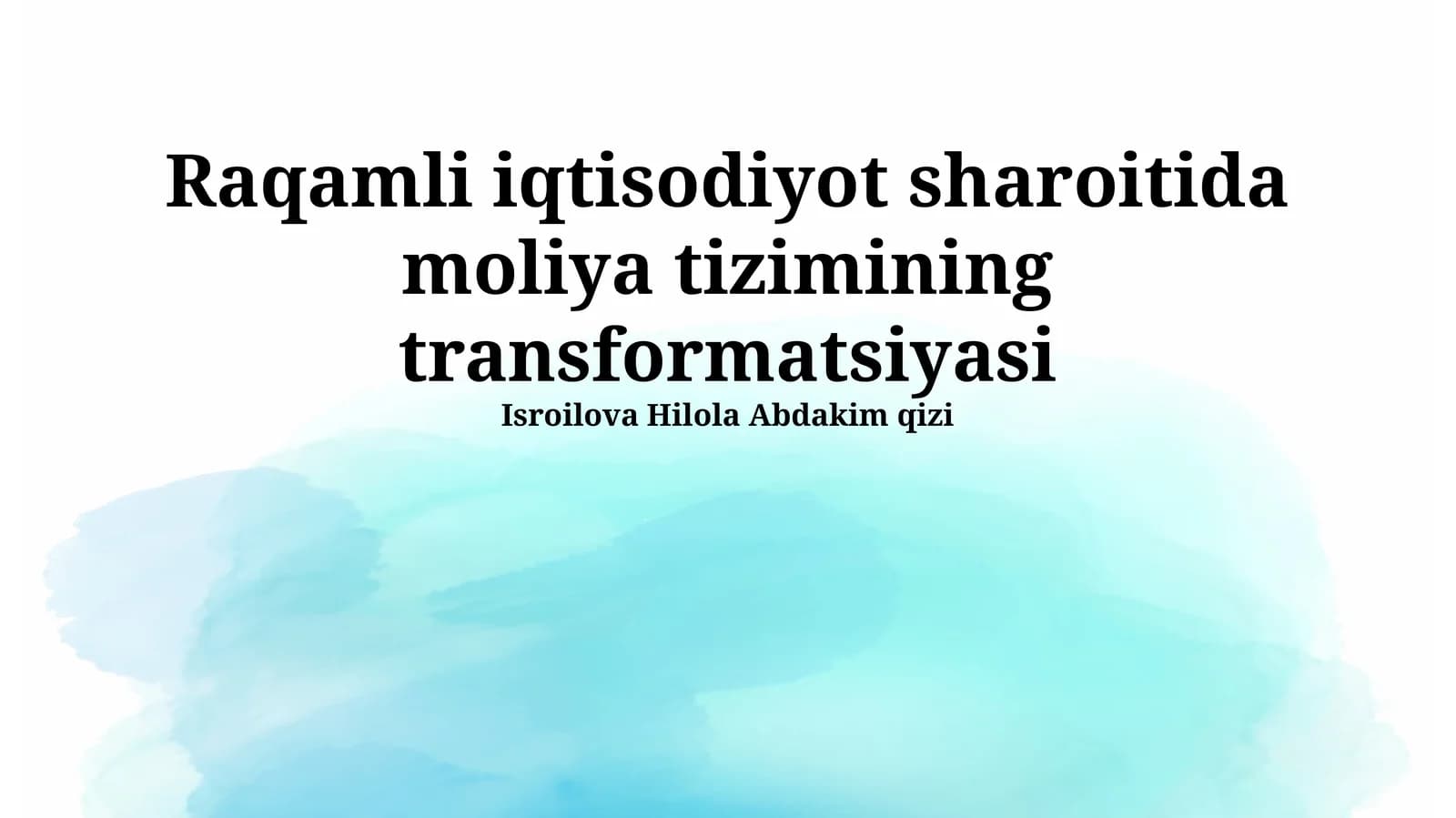 Raqamli iqtisodiyot sharoitida moliya tizimining transformatsiyasi
