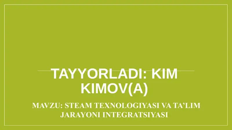 steam texnologiyasi va ta’lim jarayoni integratsiyasi