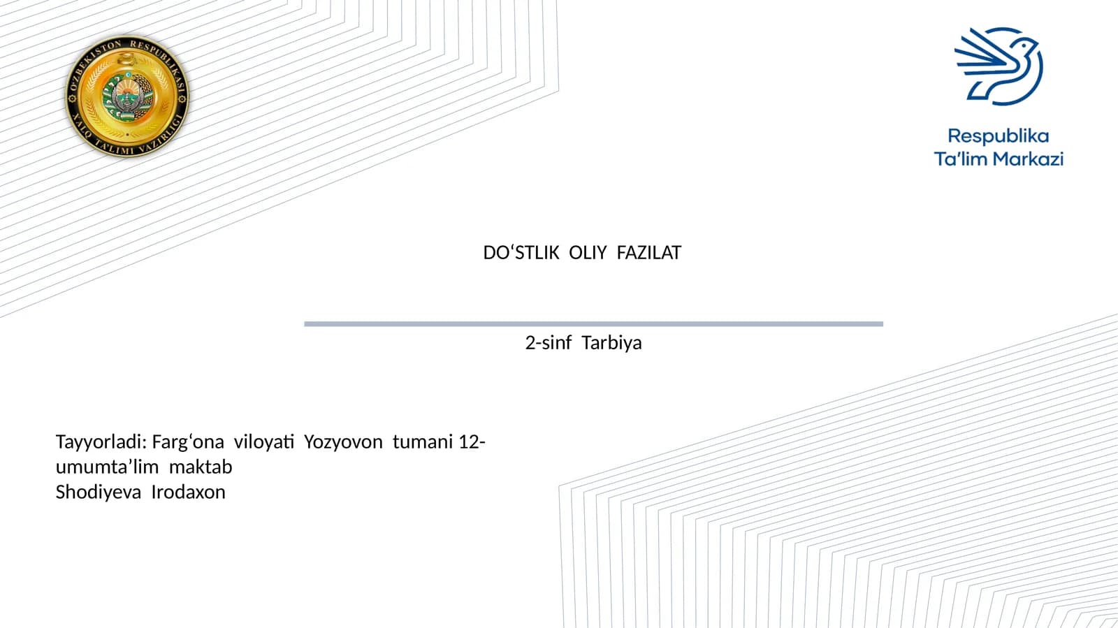 DO‘STLIK OLIY FAZILAT