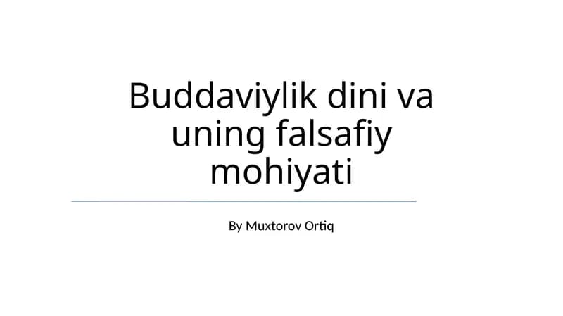 Buddaviylik dini va uning falsafiy mohiyati