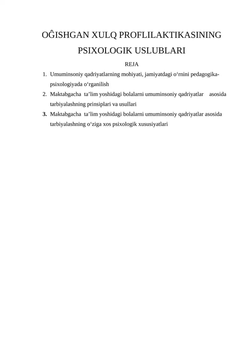 Oĝishgan xulq proflilaktikasining psixologik uslublari