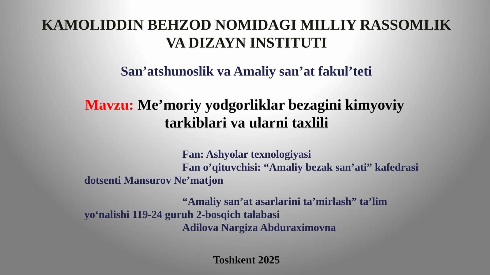 Me'moriyyodgorliklar bezagini kimyoviy tarkibi