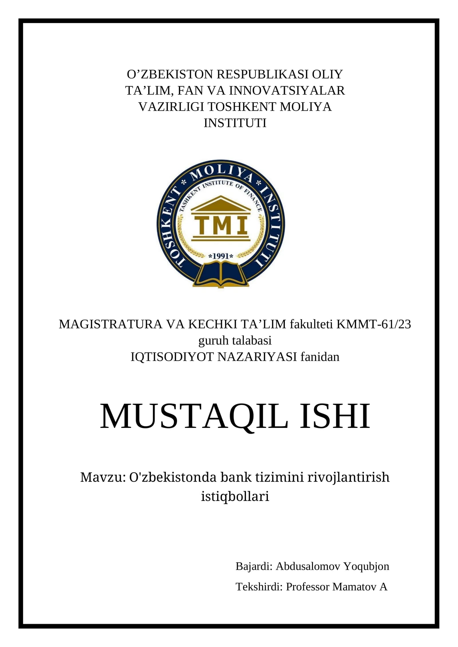 Magistratura va kechki ta'lim fakulteti KMMT-61/23 guruh talabasi - O'zbekistonda bank tizimini rivojlantirish istiqbollari