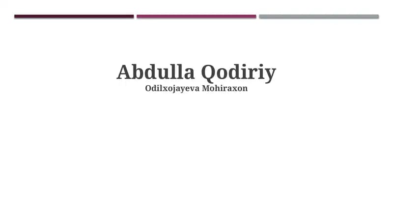 Abdulla Qodiriyning Hayoti va Ijodi