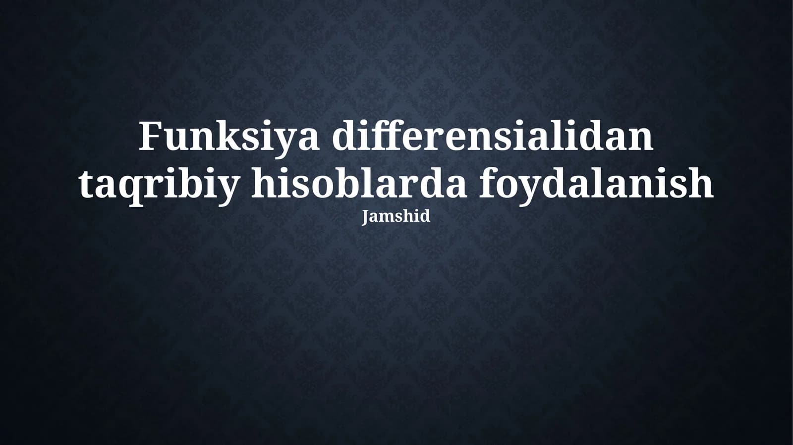 Funksiya differensialidan taqribiy hisoblarda foydalanish