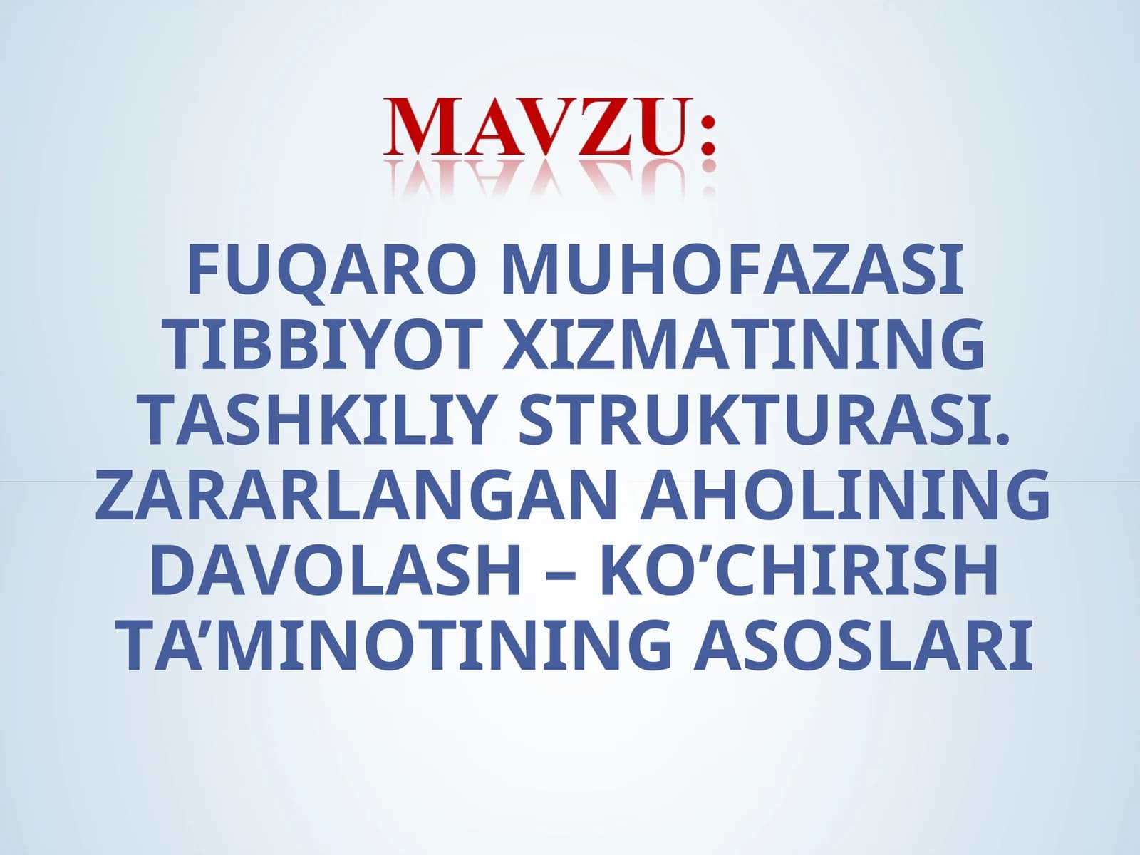 FUQАRО MUHОFАZАSI TIBBIYOT ХIZMАTI