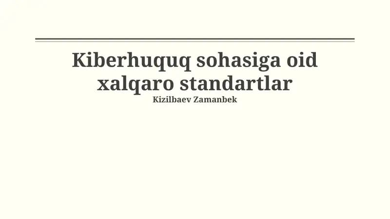 Kiberhuquq sohasiga oid xalqaro standartlar