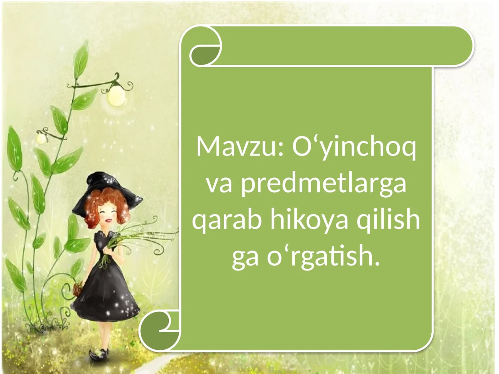 O‘yinchoqva predmetlargaqarab hikoya qilish ga o‘rgatish