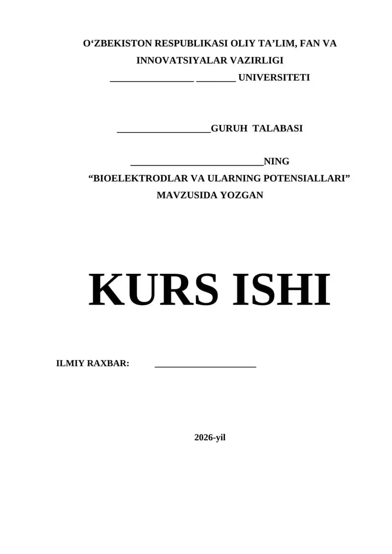 BIOELEKTRODLAR VA ULARNING POTENSIALLARI