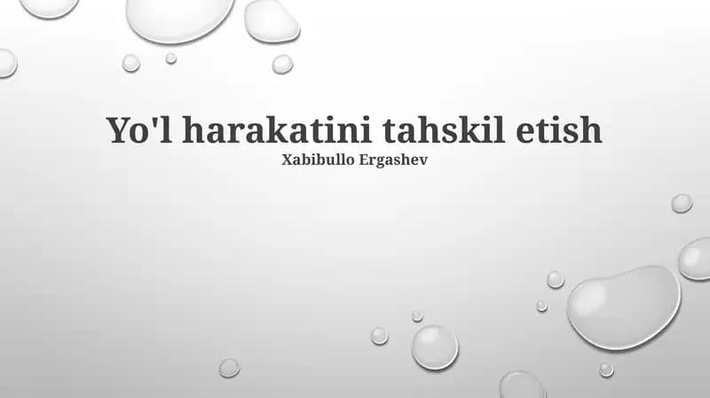 Yo'l harakatini tahskil etish
