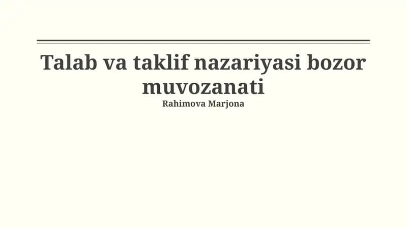 Talab va taklif nazariyasi bozor muvozanati