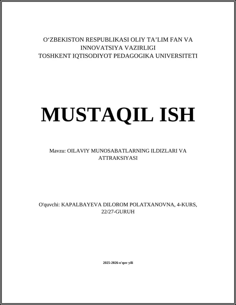 OILAVIY MUNOSABATLARNING ILDIZLARI VA ATTRAKSIYASI