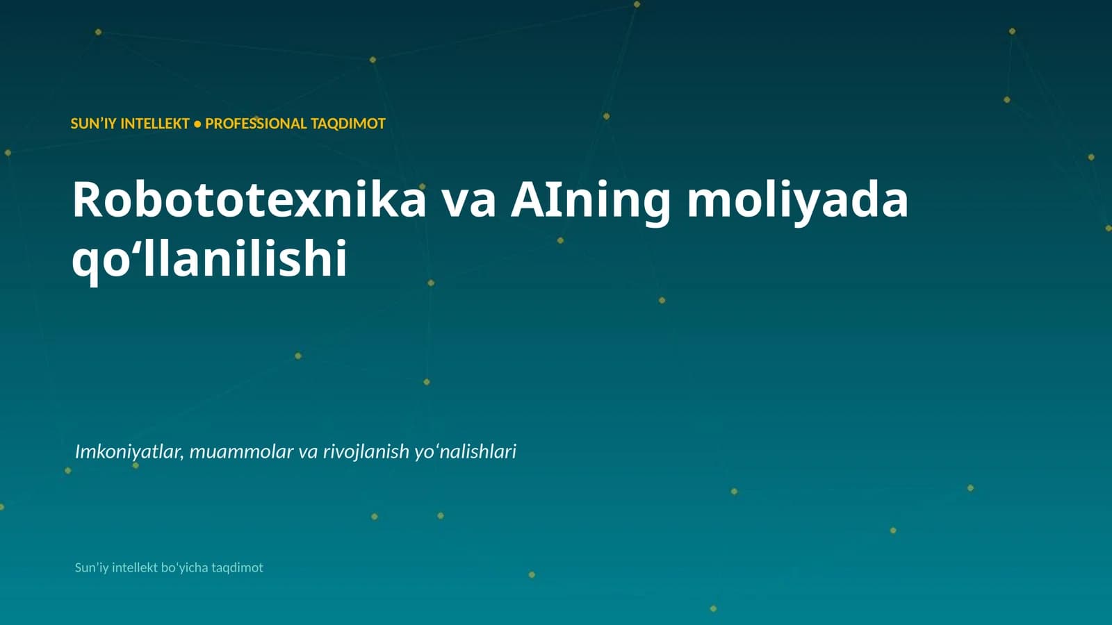 Robototexnika va AIning moliyada qoʻllanilishi
