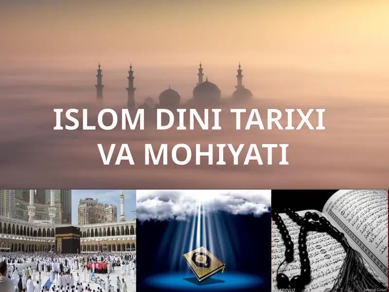 ISLOM DINI TARIXI VA MOHIYATI
