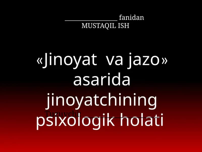 Jinoyat va jazo asari uchun taqdimot