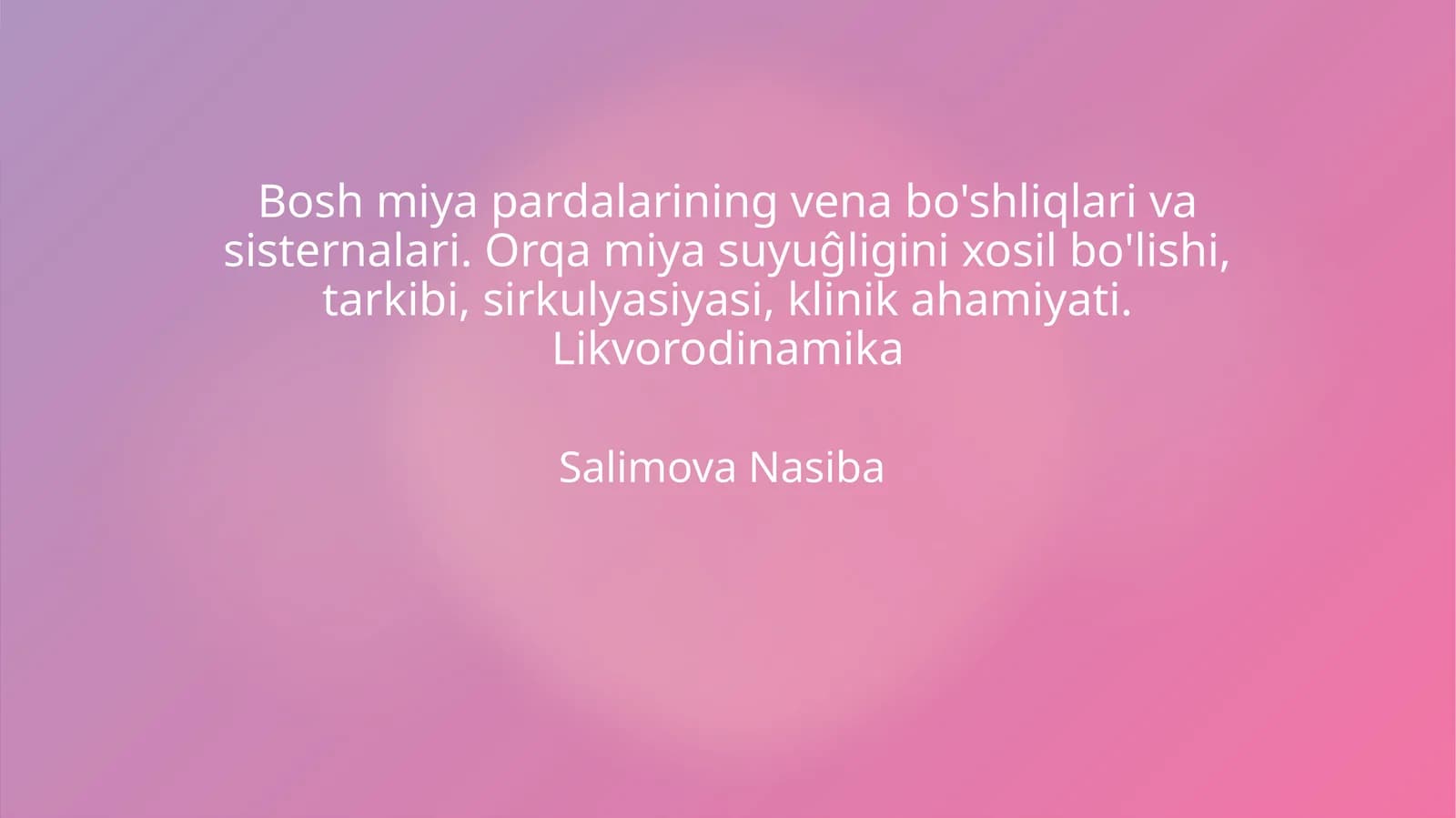 Bosh miya pardalarining vena bo'shliqlari va sisternalari