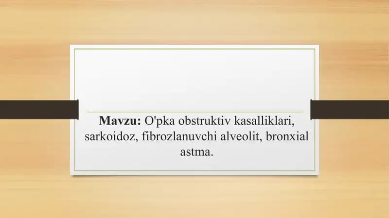 O'pka obstruktiv kasalliklari, sarkoidoz, fibrozlanuvchi alveolit, bronxial astma.