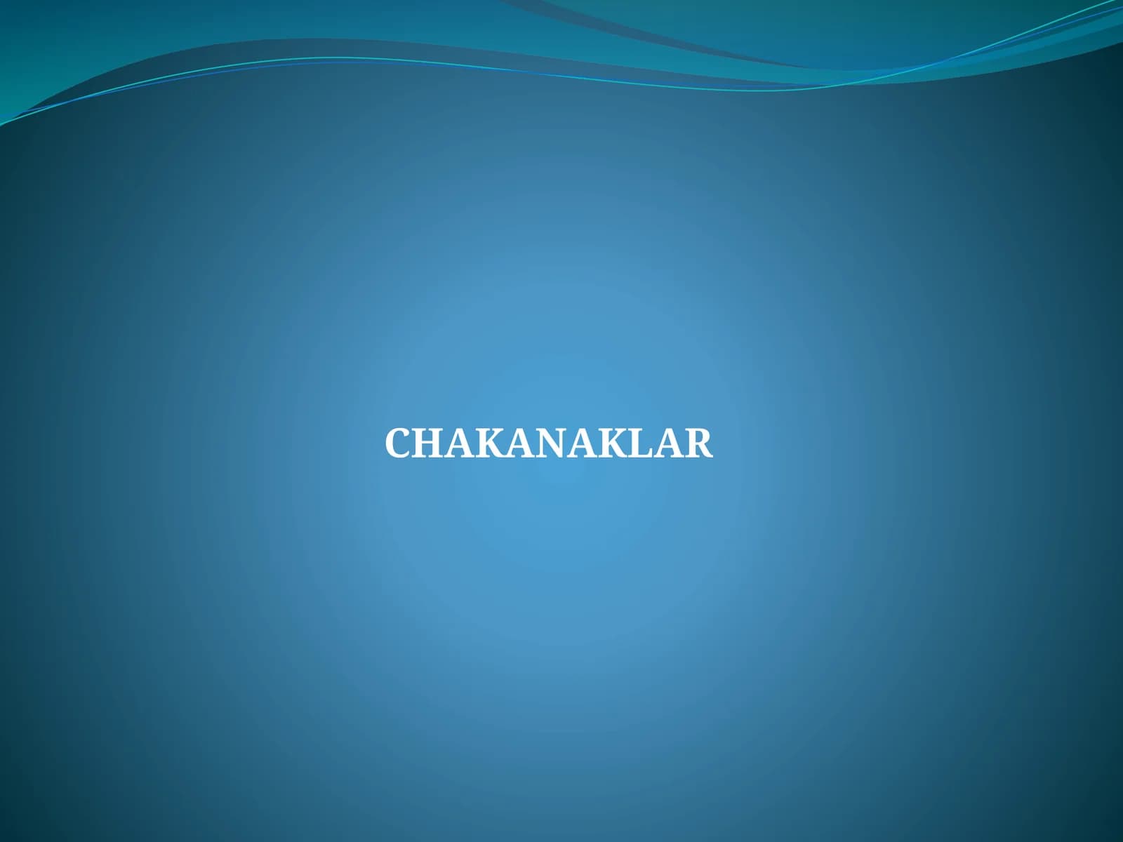CHAKANAKLAR