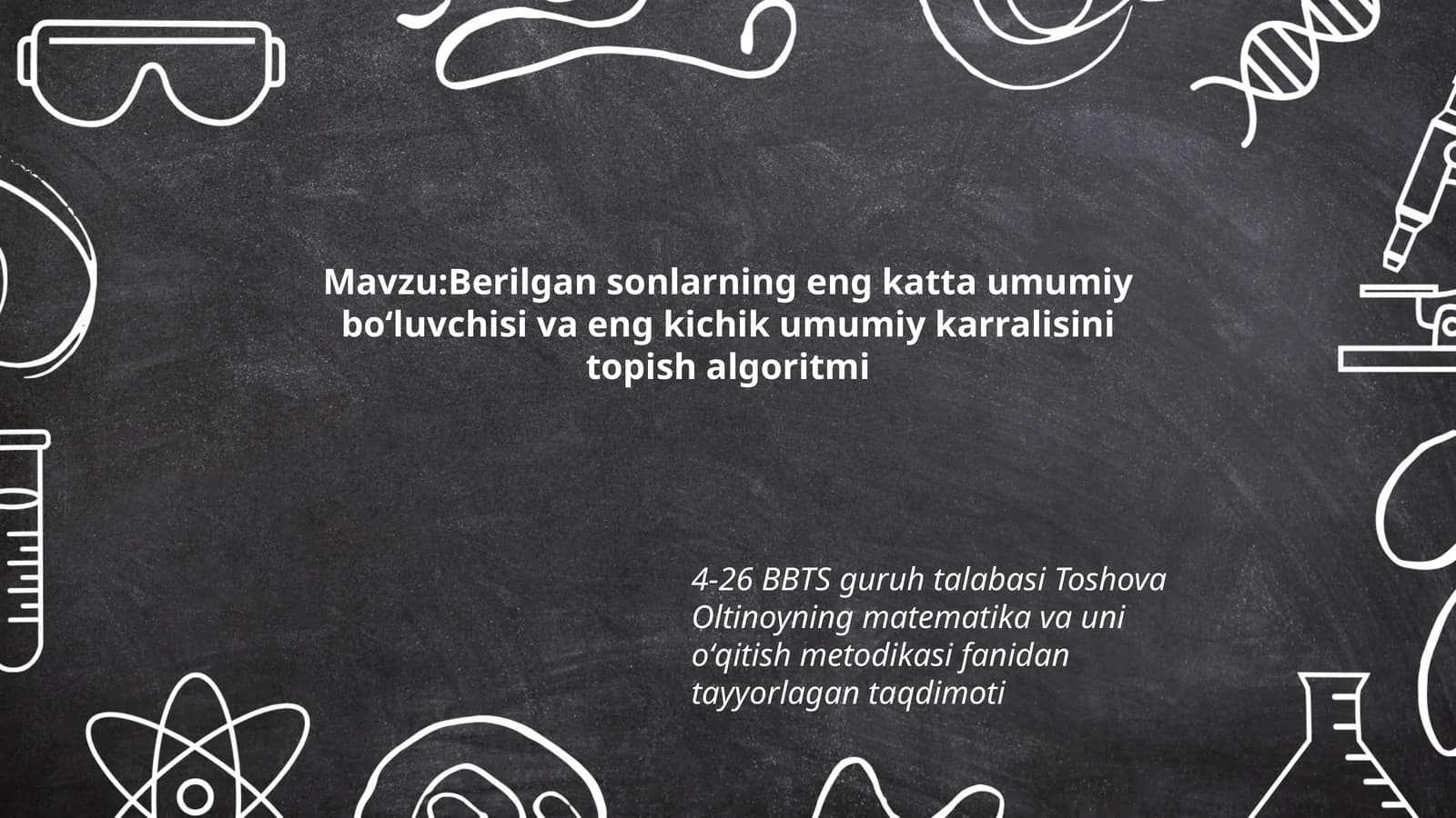 Toshova Oltinoyning Matematika va Uni Oʻqitish Metodikasi