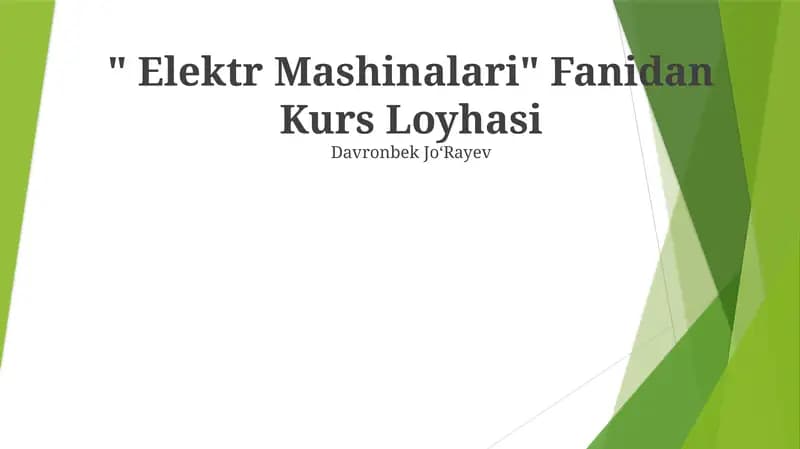 Elektr Mashinalari Fanidan Kurs Loyhasi