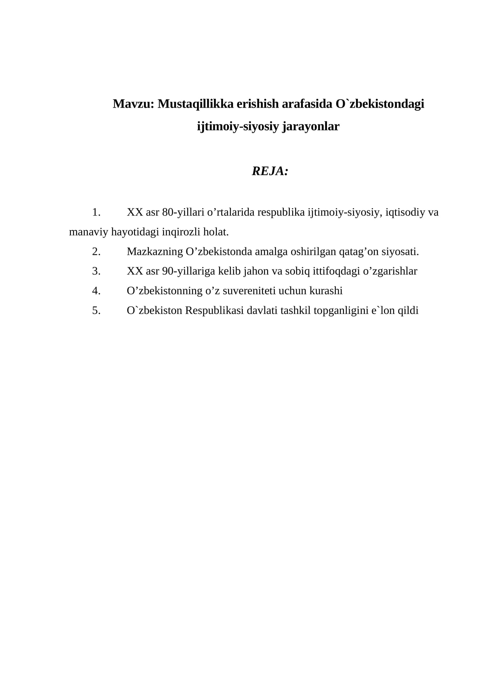 Mustaqillikka erishish arafasida O`zbekistondagi ijtimoiy-siyosiy jarayonlar