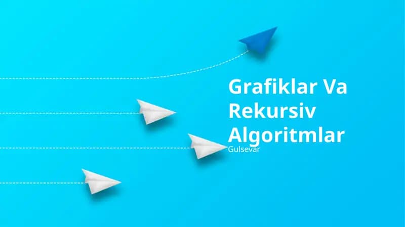 Grafiklar Va Rekursiv Algoritmlar