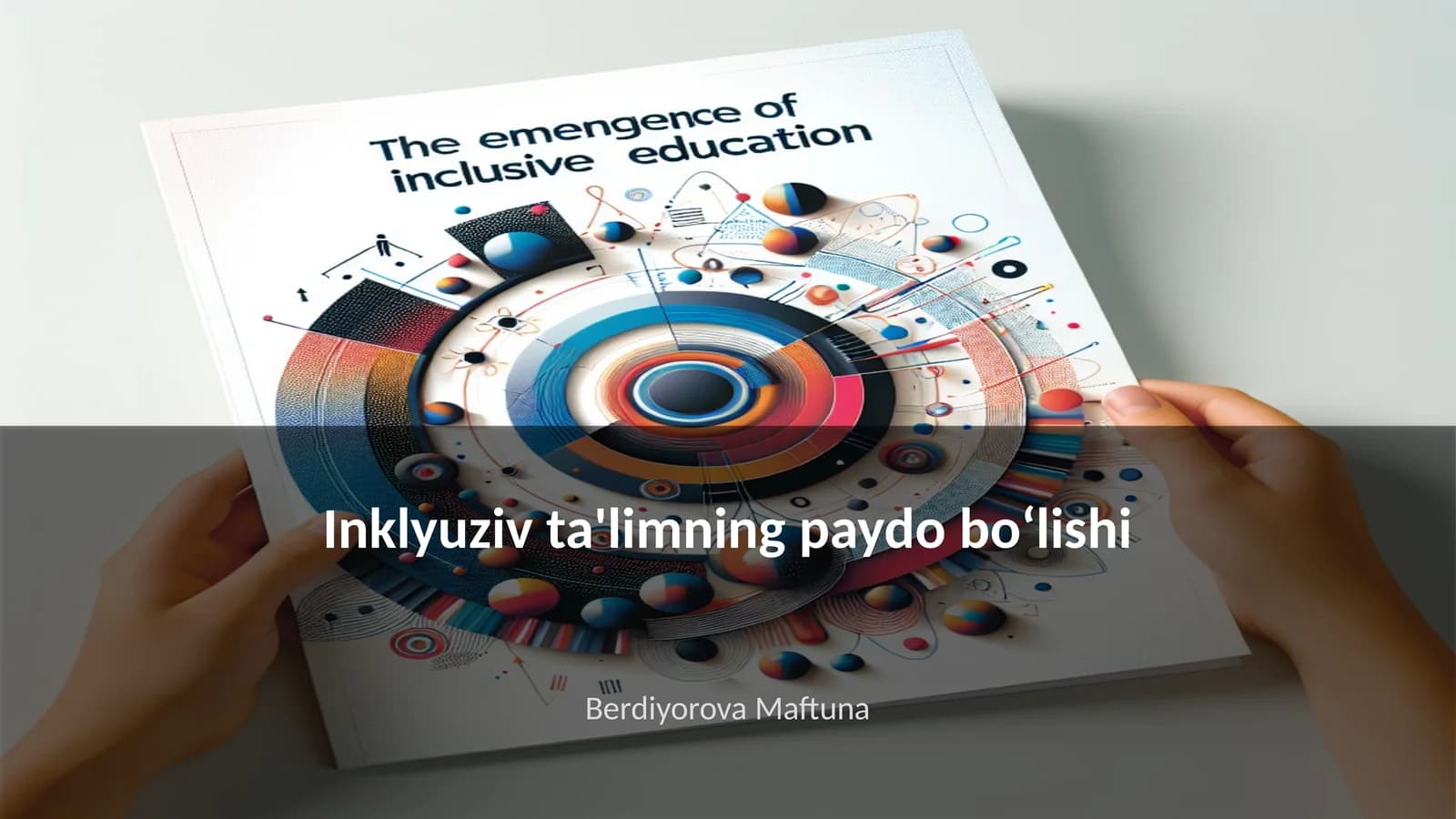 Inklyuziv ta'limning paydo boʻlishi