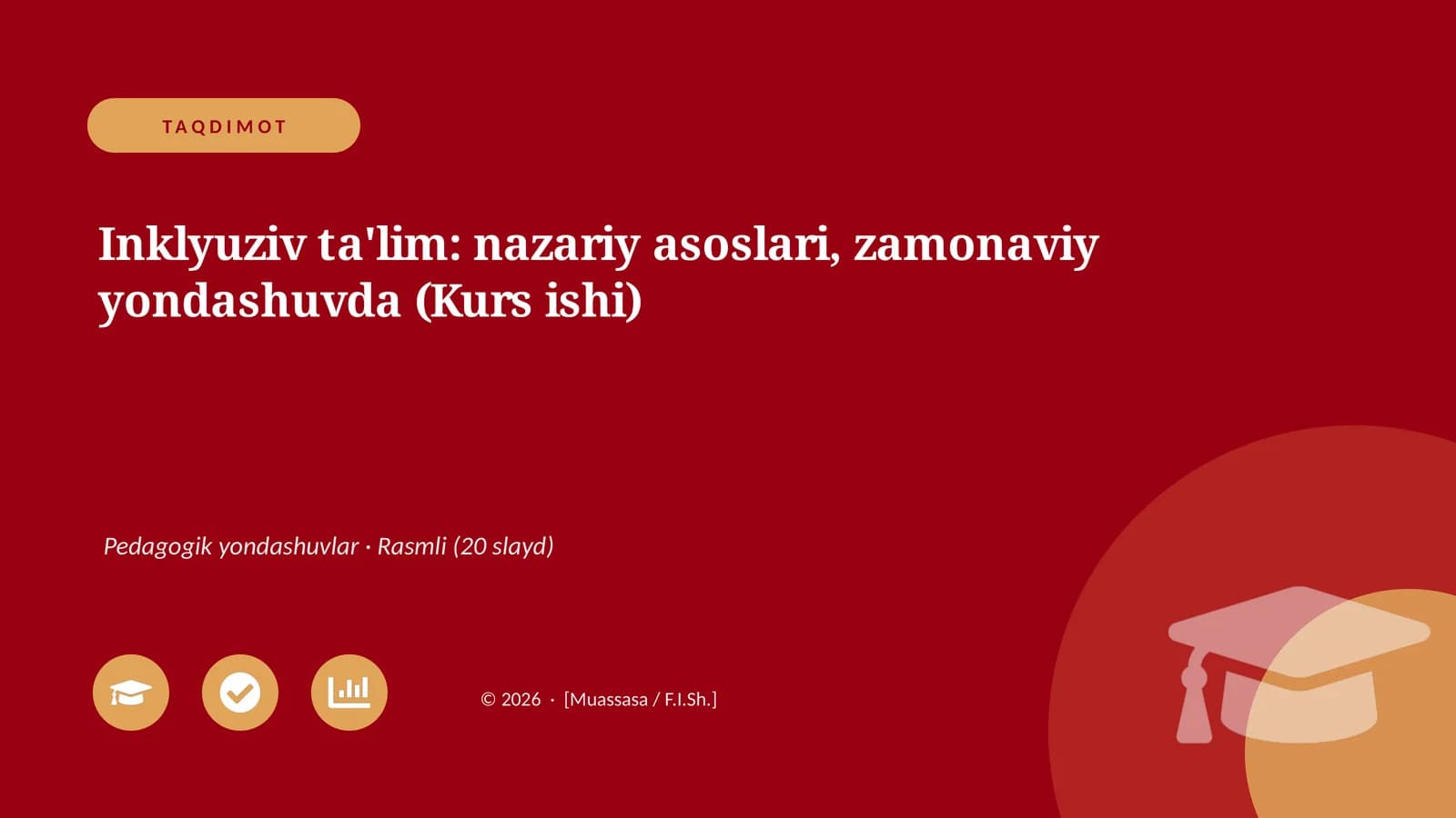 Inklyuziv ta'lim: nazariy asoslari, zamonaviy yondashuvda (Kurs ishi)