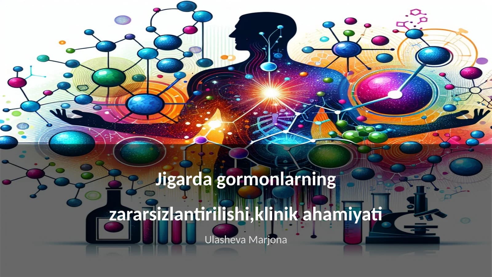 Jigarda gormonlarning zararsizlantirilishi,klinik ahamiyati