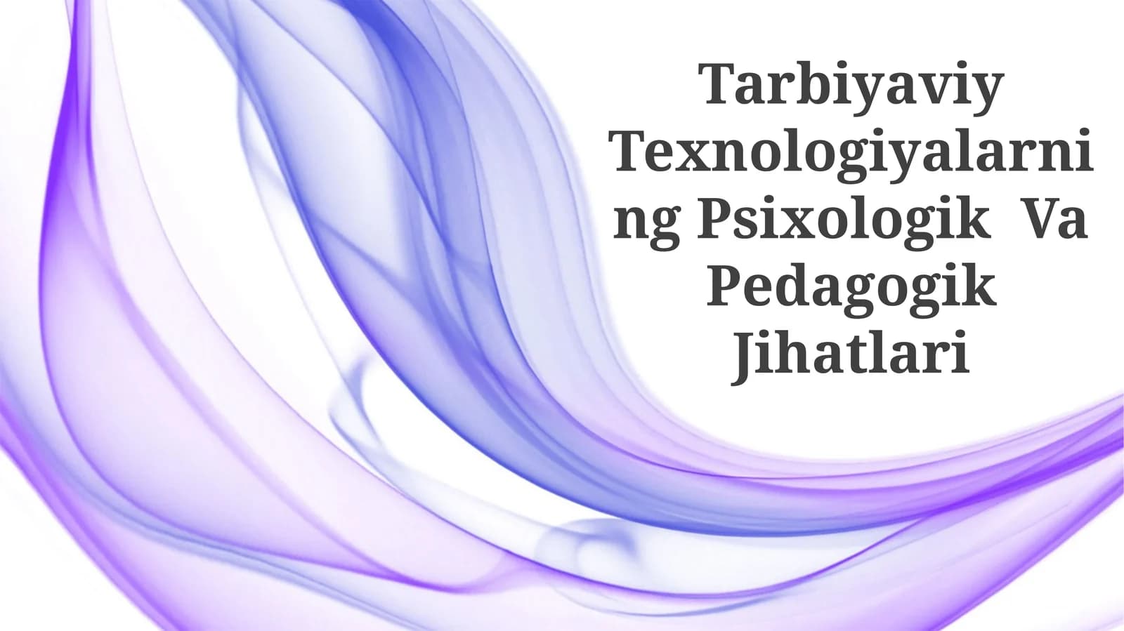 Tarbiyaviy Texnologiyalarning Psixologik Va Pedagogik Jihatlari