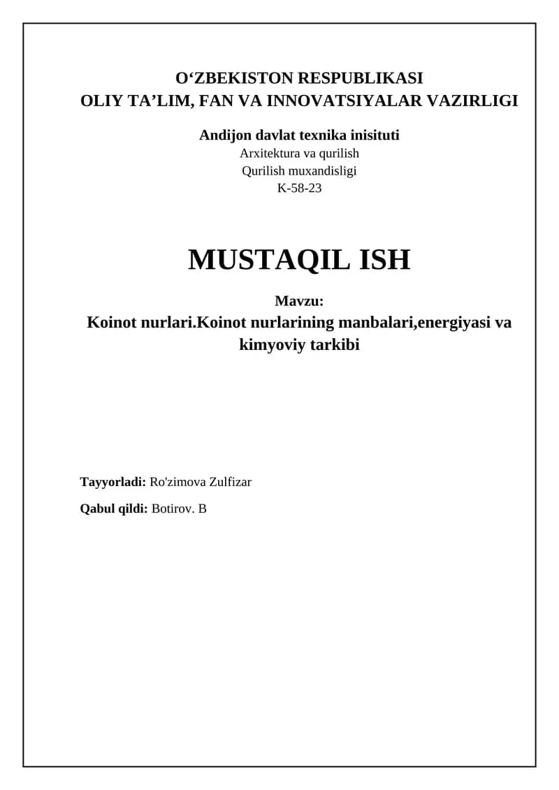 Koinot nurlari.Koinot nurlarining manbalari,energiyasi va kimyoviy tarkibi