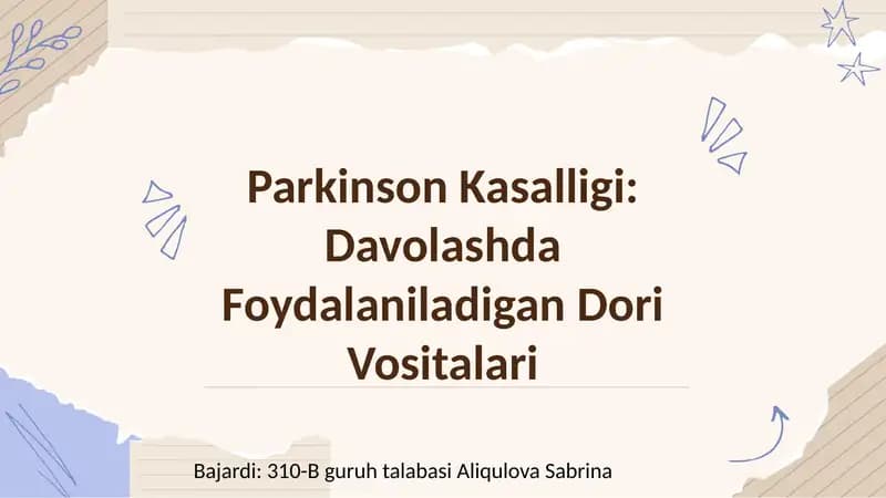 Parkinson Kasalligi: Davolashda Foydalaniladigan Dori Vositalari