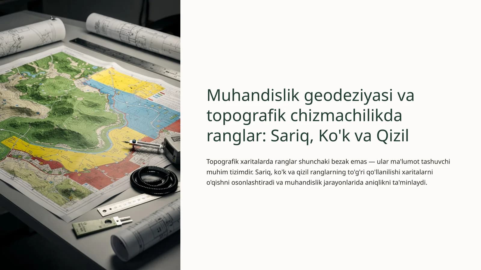 Muhandislik geodeziyasi va topografik chizmachilikda ranglar: Sariq, Ko'k va Qizil