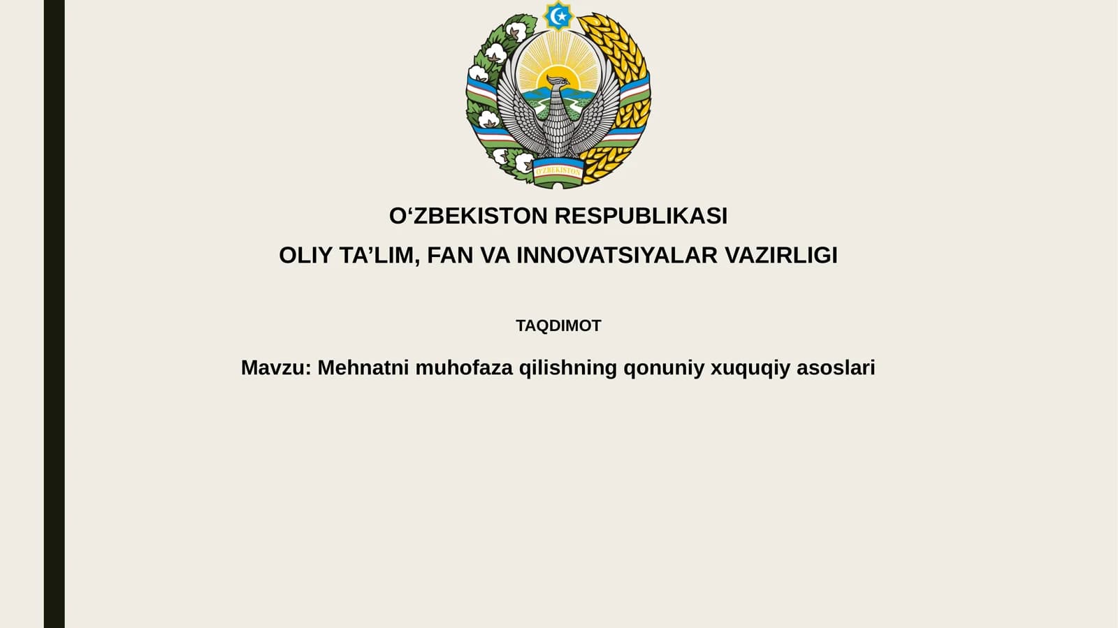 Mehnatnimuhofazaqilishningqonuniyxuquqiyasoslari