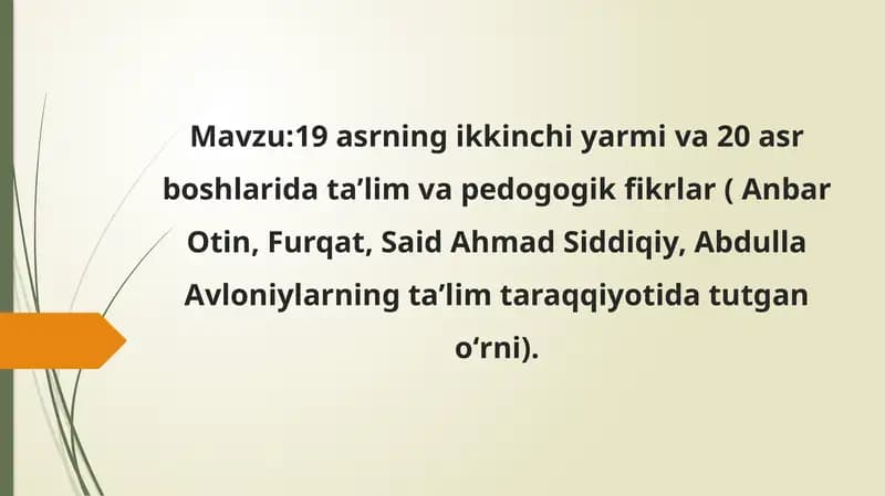 19asrning ikkinchi yarmi va 20 asr boshlarida taʼlim va pedogogik fikrlar