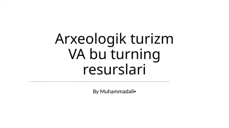 Arxeologik Turizm Resurslari