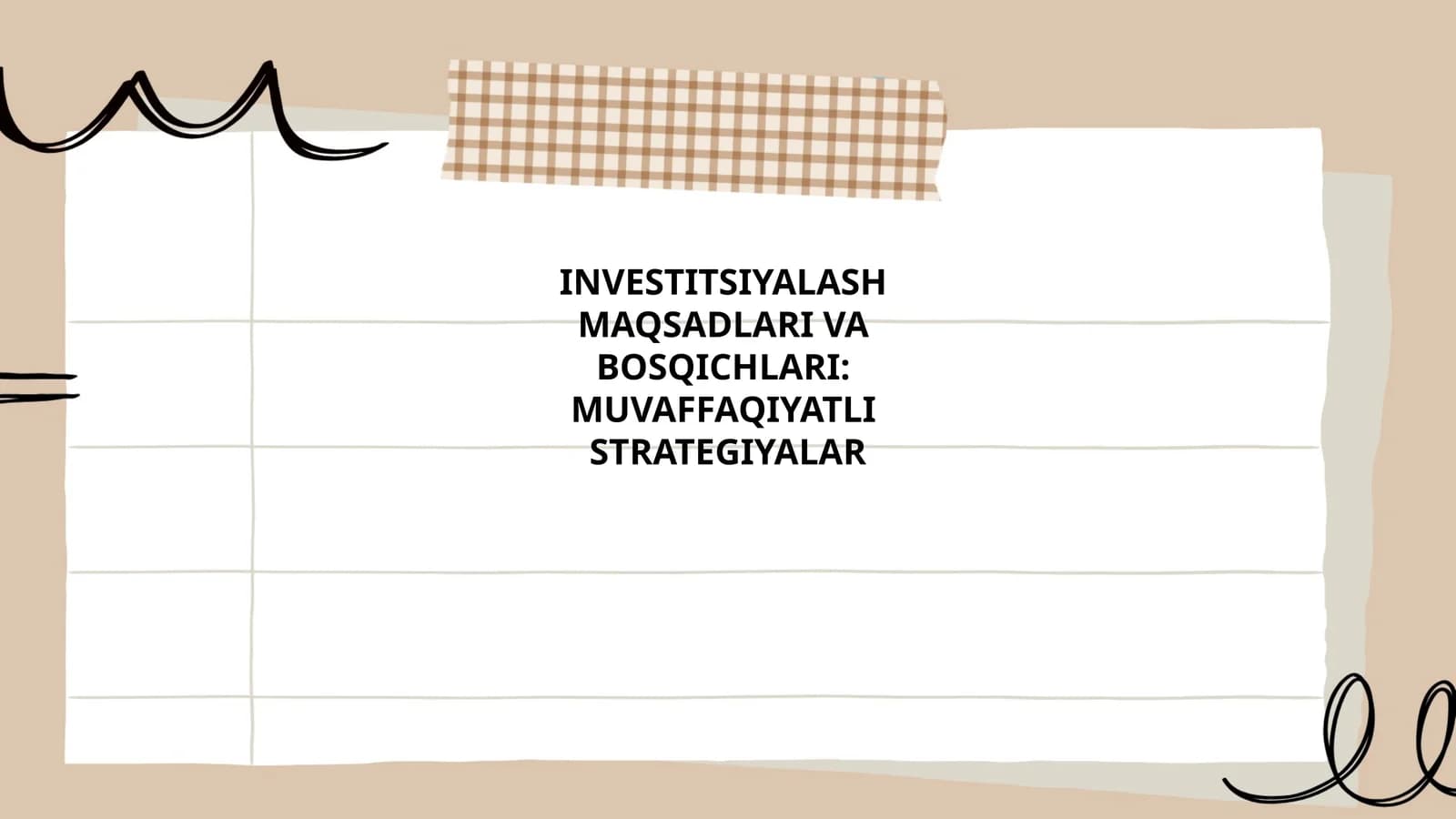INVESTITSIYALASH MAQSADLARI VA BOSQICHLARI: MUVAFFAQIYATLI STRATEGIYALAR