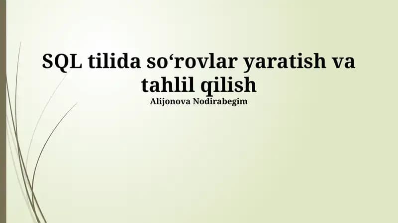 SQLda So'rovlarni Yaratish va Tahlil Qilish