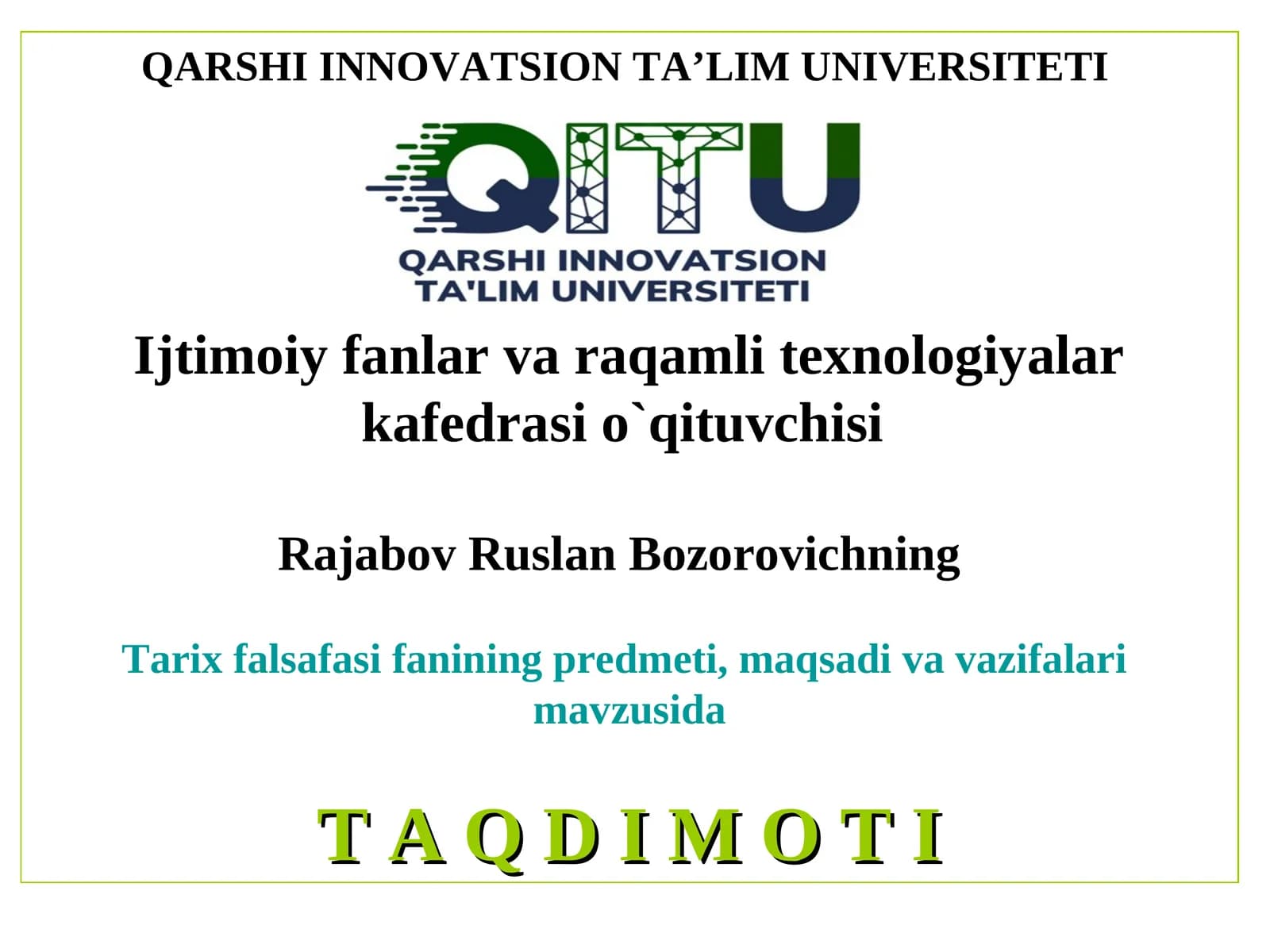 Tarix falsafasi va tarix o`qitish metodikasi