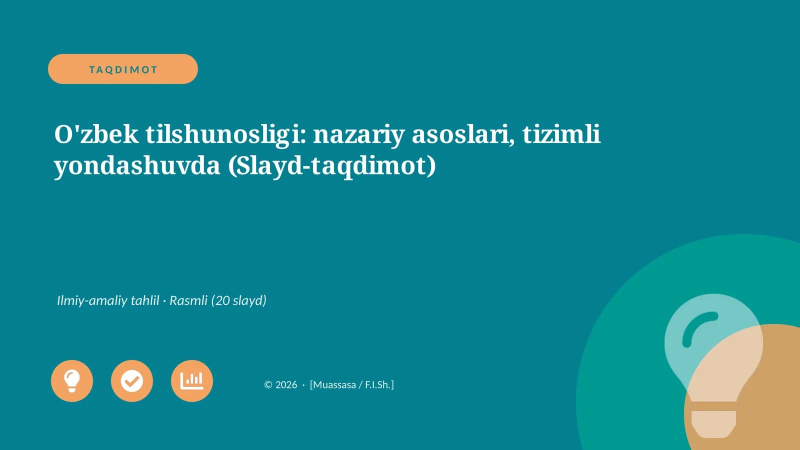 O'zbek tilshunosligi: nazariy asoslari, tizimli yondashuvda (Slayd-taqdimot)