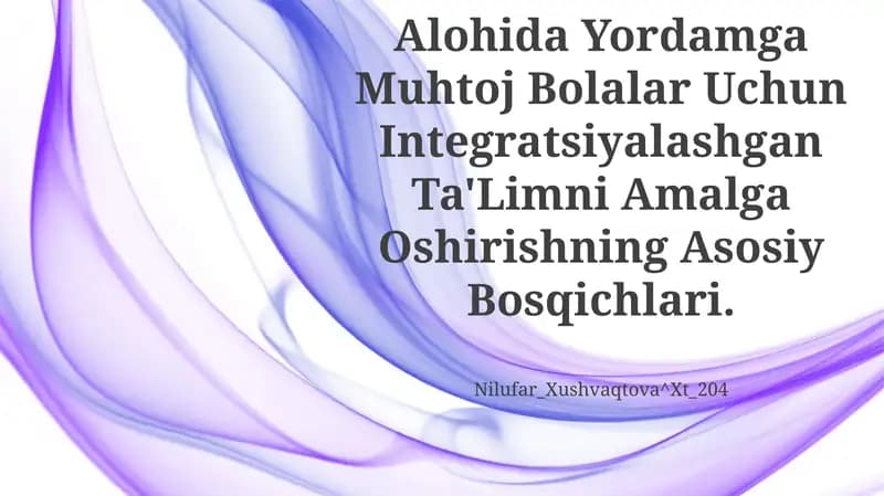 Integratsiyalashgan Ta'Limni Amalga Oshirishning Asosiy Bosqichlari