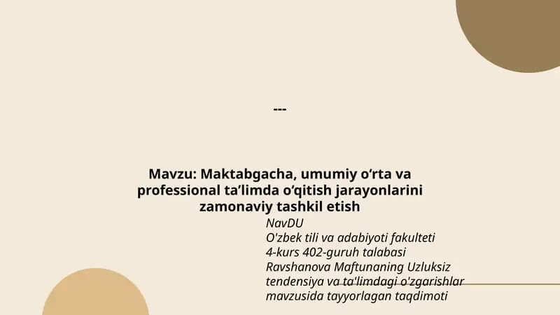 Uzluksiz tendensiya va ta'limdagi o'zgarishlar mavzusida tayyorlagan taqdimoti