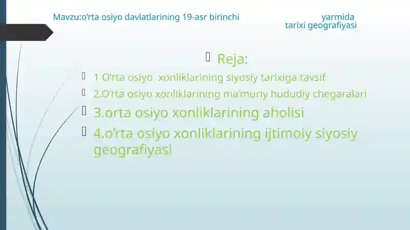 o’rtaosiyo davlatlarining 19-asr birinchi yarmida tarixi geografiyasi