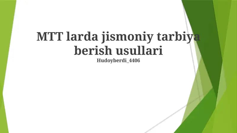 MTT larda jismoniy tarbiya berish usullari