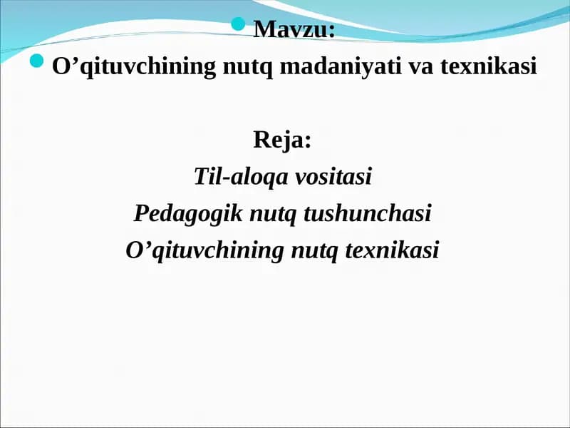 O’qituvchining nutq madaniyati va texnikasi