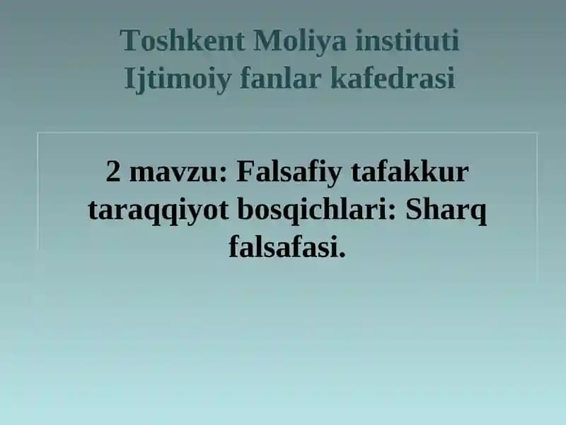 Falsafiy tafakkur taraqqiyot bosqichlari: Sharq falsafasi