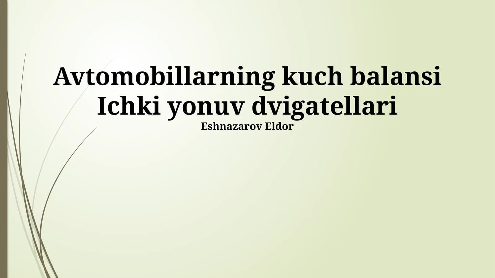 Avtomobillarning kuch balansi Ichki yonuv dvigatellari