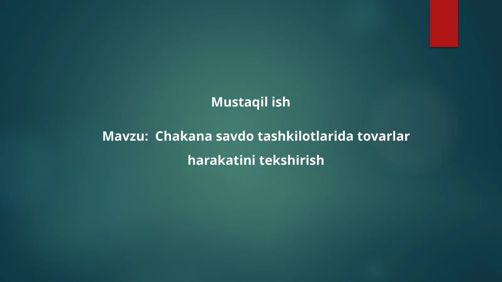 Chakana savdоtashkilоtlarida tоvarlar harakatini tеkshirish