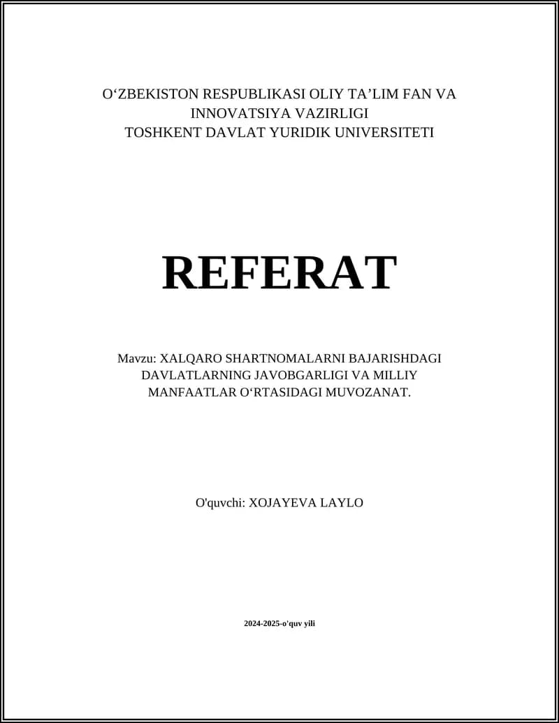 XALQARO SHARTNOMALARNI BAJARISHDAGI DAVLATLARNING JAVOBGARLIGI VA MILLIY MANFAATLAR O‘RTASIDAGI MUVOZANAT